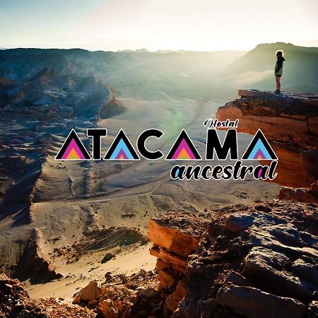 Hostal Atacama Ancestral San Pedro De Atacama Esterno foto